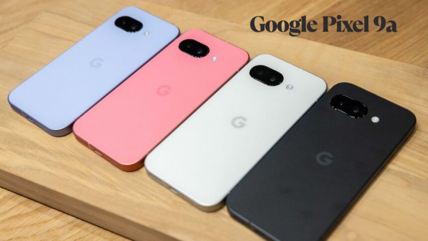 Google Pixel 9a