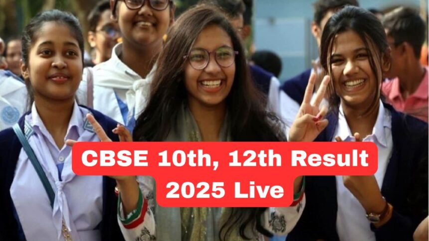 CBSE 10th, 12th Result 2025 Live